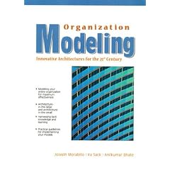 Organization Modeling: Innovative Architectures for the 21st Century