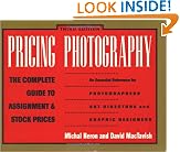 Pricing Photography: The Complete Guide to Assignment & Stock Prices