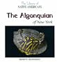 The Algonquin of New York (The Library of Native Americans)