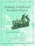 Making Traditional Wooden Planes