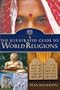 Illustrated Guide to World Religions, The