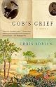 Gob's Grief: A Novel (Vintage Contemporaries)