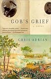 Gob's Grief: A Novel