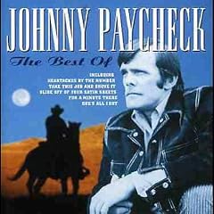 Best of Johnny Paycheck by Johnny Paycheck