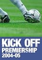 Kick Off Premiership 2004-05 10th year (Football)