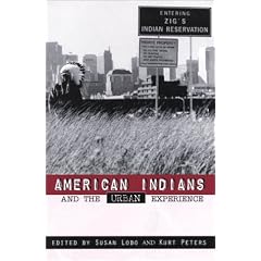 American Indians and the Urban Experience (Contemporary Native American Communities Series) (Contemporary Native American Communities Series)