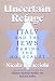 Uncertain Refuge: ITALY AND THE JEWS DURING THE HOLOCAUST