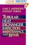 Tubular Heat Exchanger: Inspection, Maintenance and Repair