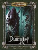  : Expedition to the Demonweb Pits (Dungeons & Dragons d20 3.5 Fantasy Roleplaying)