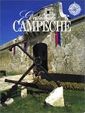 El estado de Campeche (No Viaje Sin Su Guia) (Spanish Edition)