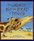 The Giraffe Who Was Afraid of Heights