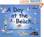 A Day at the Beach: A Seaside Counting Book from One to Ten