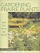 Gardening with Prairie Plants: How to Create Beautiful Native Landscapes