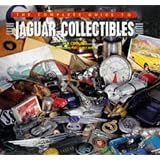The Complete Guide to Jaguar Collectibles by Ian Cooling and James Mann