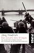Das Gesetz des Krieges: Das deutsche Heer in Russland 1941-1945. Der Prozess gegen das Oberkommando der Wehrmacht