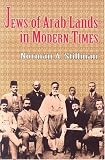 The Jews of Arab Lands in Modern Times