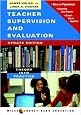 Teacher Supervision and Evaluation: Theory into Practice (Wiley/Jossey-Bass Education)