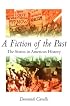 Fiction of the Past: The Sixties in American History