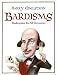 Bardisms: Shakespeare for All Occasions