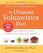 Books : The Ultimate Volumetrics Diet: Smart, Simple, Science-Based Strategies for Losing Weight and Keeping It Off