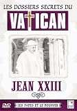 Jean XXIII - Les dossiers secrets du Vatican (French only) [IMPORT]