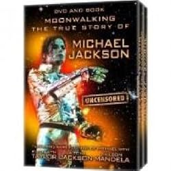 Moonwalking: The True Story of Michael Jackson