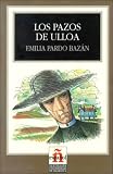 Los Pazos De Ulloa/ The House of Ulloa (Leer En Espanol, Level 6)