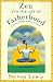 Book Zen and the Art of Fatherhood: Lessons from a Master Dad