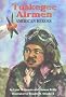 Tuskegee Airmen: American Heroes