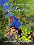 Classic Bible Stories for Jewish Children