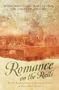 Romance on the Rails: Daddy's Girl/A Heart's Dream/The Tender Branch/Perfect Love (Inspirational Romance Collection)