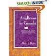 Anglicans in Canada: Controversies and Identity in Historical Perspective (Studies in Angelican History) by  Alan L. Hayes