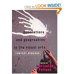 Generations and Geographies in the Visual Arts: Feminist Readings