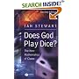 Does God Play Dice: The New Mathematics of Chaos