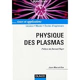 Physique des plasmas : Cours et applicationspar Marcel Rax