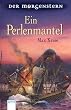 Der Morgenstern. Ein Perlenmantel.