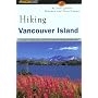 Hiking Vancouver Island: A Guide to Vancouver Island's Greatest Hiking Adventures