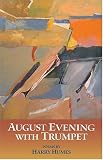 AUGUST EVENING WITH TRUMPET
