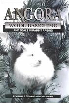 Angora Wool Ranching and Goals in Rabbit Raising