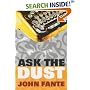 Ask The Dust