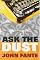 Ask the Dust