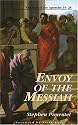 Envoy of the Messiah: On Acts of the Apostles 16-27 (Kingdom Studies)