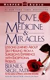 Love, Medicine & Miracles