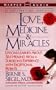 Love, Medicine & Miracles