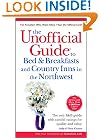 The Unofficial Guide to Bed & Breakfasts and Country Inns in the Northwest