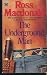 The Underground Man (Paperback)
