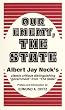 Our Enemy, the State