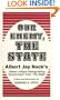 Our Enemy, the State