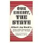 Our Enemy, the State