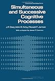 Simultaneous and successive cognitive processes